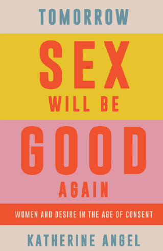 Tomorrow sex will be good again